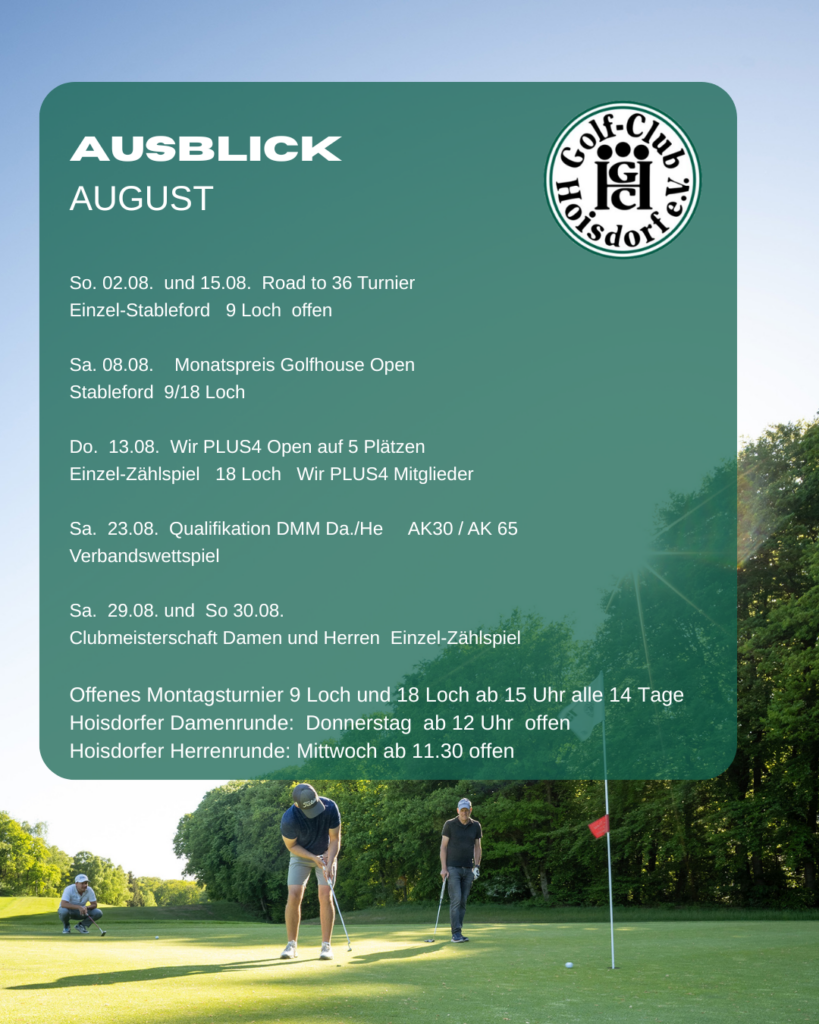 Ausblick August im GC Hoisdorf