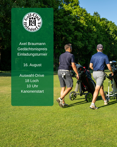 Axel Braumann Gedächtsnispreis Einladungsturnier Golf-Club Hoisdorf